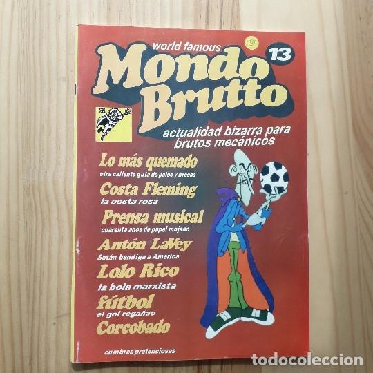 Coleccionismo de revistas y peri&oacute;dicos: MONDO BRUTTO N&ordm; 13 WORLD FAMOUS, ACTUALIDAD BIZARRA PARA BRUTOS MEC&Aacute;NICOS. VERANO 1997.