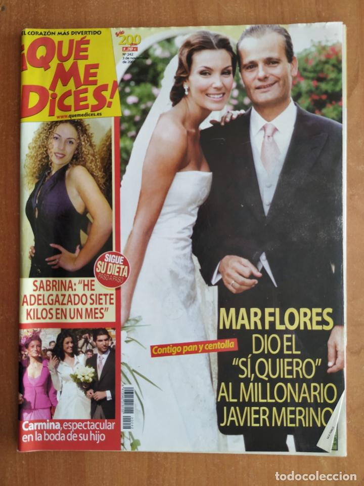 Colecionismo de Revistas e Jornais: Revista &iexcl;QUE ME DICES! 242. Boda de Mar Flores. Cayetana Rivera. Jorge Sanz. Mari Cielo Pajares. GH