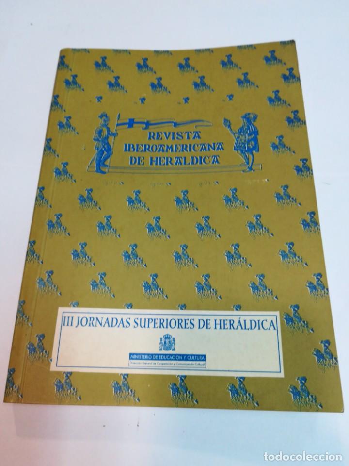 Collection Magazines and Newspapers: Revista Iberoamericana de Her&aacute;ldica n&ordm; 13. Homenaje a Nelson Zumel S1193T