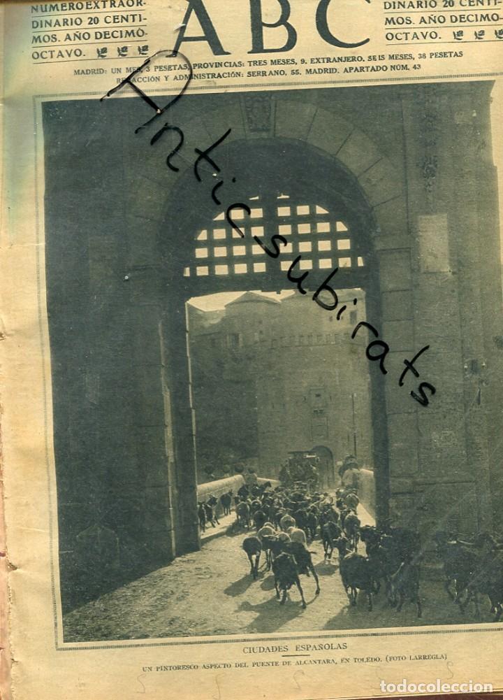 Coleccionismo de Revistas y Peri&oacute;dicos: ABC A&Ntilde;O 1923 PUENTE DE ALCANTARA EN TOLEDO CONDESA DE MONTORNES FRANCISCO GOMES TEXEIRA LAS HURDES