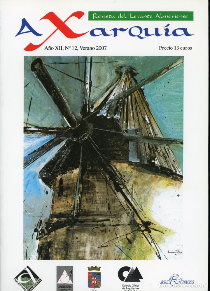 Collection Magazines and Newspapers: AXARQUIA . Revista del Levante almeriense. N.&ordm; 12, a&ntilde;o 2007