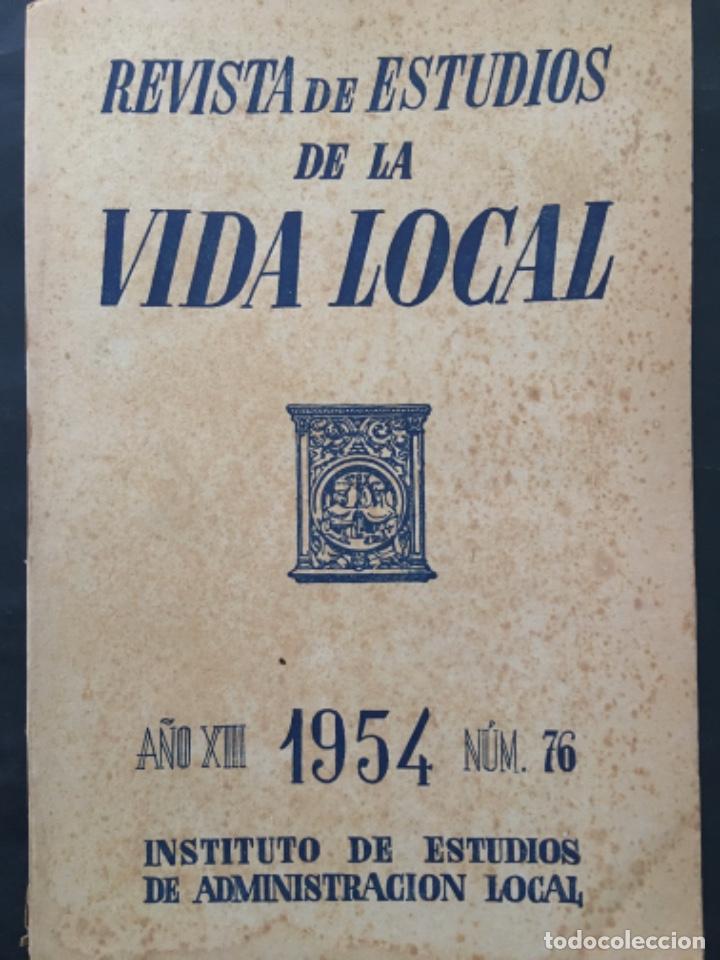 Collection Magazines and Newspapers: REVISTA DE ESTUDIOS DE LA VIDA LOCAL, 1954, A&Ntilde;O XIII, NUMERO 76