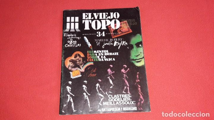 Coleccionismo de revistas y peri&oacute;dicos: EL VIEJO TOPO. REVISTA MENSUAL 34. JULIO 1979. ELEUTERIO SANCHEZ, MARTHE ROBERT...