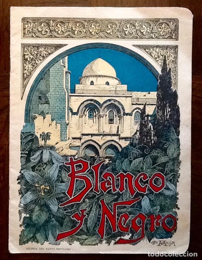Coleccionismo de revistas y peri&oacute;dicos: REVISTA - BLANCO Y NEGRO - TIERRA SANTA 1901 -. ENVIO CERTIFICADO INCLUIDO.