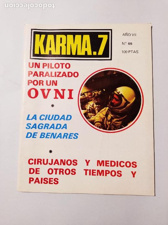 Coleccionismo de Revistas y Peri&oacute;dicos: REVISTA KARMA.7 - N&ordm; 69. UN PILOTO PARALIZADO POR UN OVNI. TDKC81