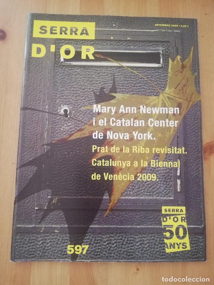 Collectionnisme de Revues et Journaux: REVISTA SERRA D'OR N&ordm; 597 (SETEMBRE 2009) MARY ANN NEWMAN I EL CATALAN CENTER DE NOVA YORK