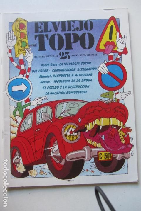 Coleccionismo de Revistas y Peri&oacute;dicos: el viejo topo n&ordm; 23 la ideologia social del coche comunicacion lternativa ideologia de la dROGA ARX7