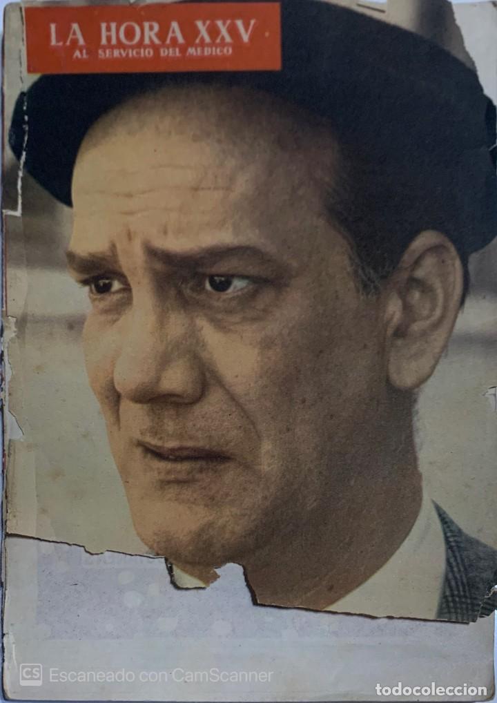 Collezionismo di Riviste e Giornali: HORA XXV, La: --- Publicaci&oacute;n mensual literaria al servicio del m&eacute;dico. Barcelona. 1961.