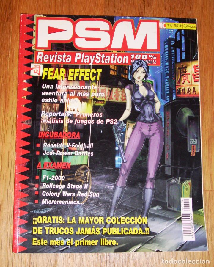 Coleccionismo de revistas y peri&oacute;dicos: PSM : Revista Playstation 100% Independiente. N&ordm; 16 ; 30 de junio de 2000 : FEAR EFFECT,...