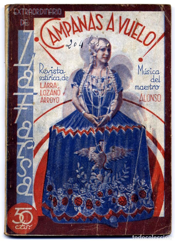 Coleccionismo de revistas y peri&oacute;dicos: LARRA, LOZANO Y ARROYO. &iexcl;Campanas a vuelo! Revista sat&iacute;rica, en dos actos. 1931.