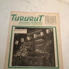 Coleccionismo de Revistas y Periódicos: LOTE 20 NUMEROS DEL SEMANARIO HUMORISTICO TURURUT ORIGINALES.. Lote 223600320