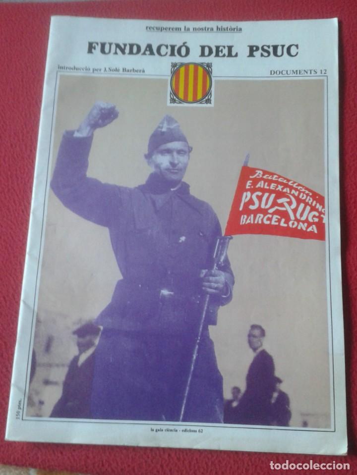 Coleccionismo de Revistas y Peri&oacute;dicos: CUADERNO FASC&Iacute;CULO O SIMIL GRAN TAMA&Ntilde;O CATALU&Ntilde;A RECUPEREM LA NOSTRA HIST&Ograve;RIA FUNDACI&Oacute; DEL PSUC N&ordm; 12