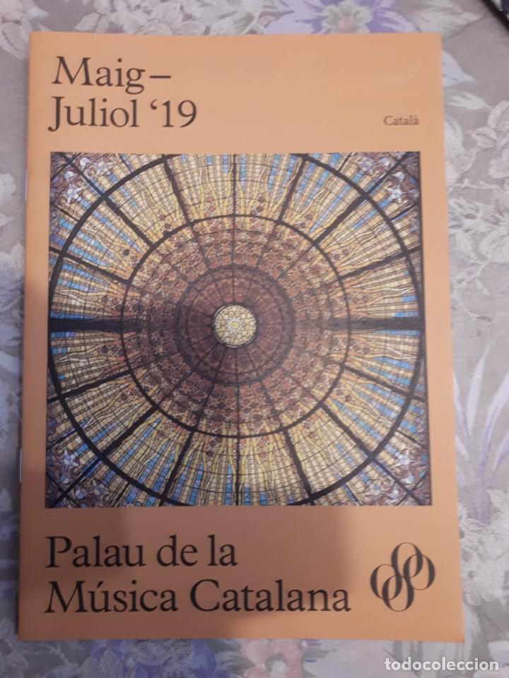 Coleccionismo de revistas y peri&oacute;dicos: Programa palau de la musica Catalana, Maig-juliol 2019