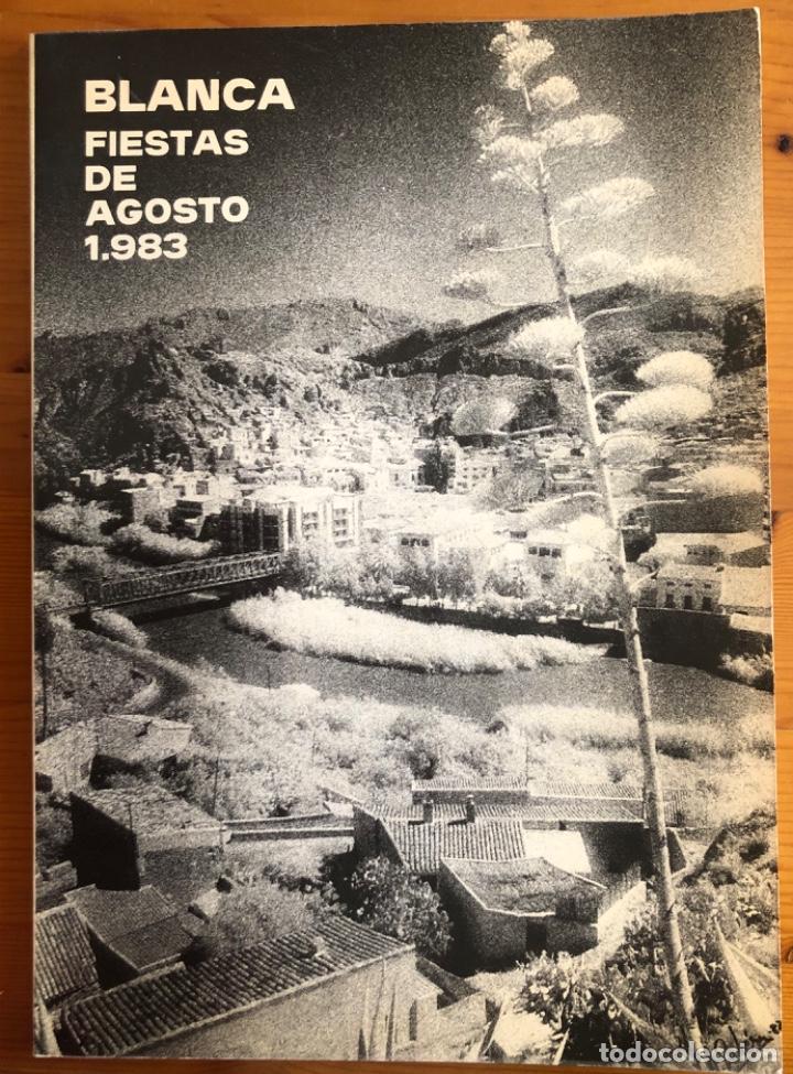 Coleccionismo de revistas y peri&oacute;dicos: BLANCA- MURCIA- REVISTA FIESTAS- A&Ntilde;O 1983