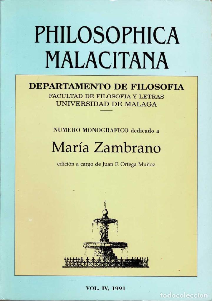 Coleccionismo de Revistas y Peri&oacute;dicos: Philosophica Malacitana Vol. IV. 1991. Monogr&aacute;fico dedicado a Mar&iacute;a Zambrano