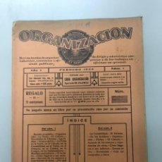 Coleccionismo de Revistas y Periódicos: ORGANIZACIÓN. AÑO 1. NÚM. 1 (FEBRERO 1924). Lote 224844062