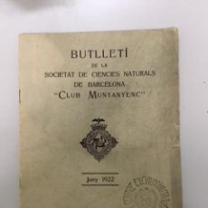 Coleccionismo de Revistas y Periódicos: BUTLLETÍ DE LA SOCIETAT DE CIENCIES NATURALS DE BARCELONA ”CLUB MUNTANYENC”. ANY 1. NÚM. 1 (1922). Lote 224845835