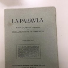 Coleccionismo de Revistas y Periódicos: LA PARAULA. BUTLLETÍ DEL COS DOCENT DE LA ESCOLA MUNICIPAL DE SORDS-MUTS. ANY 1. NÚM. 1 (1918). Lote 224846610