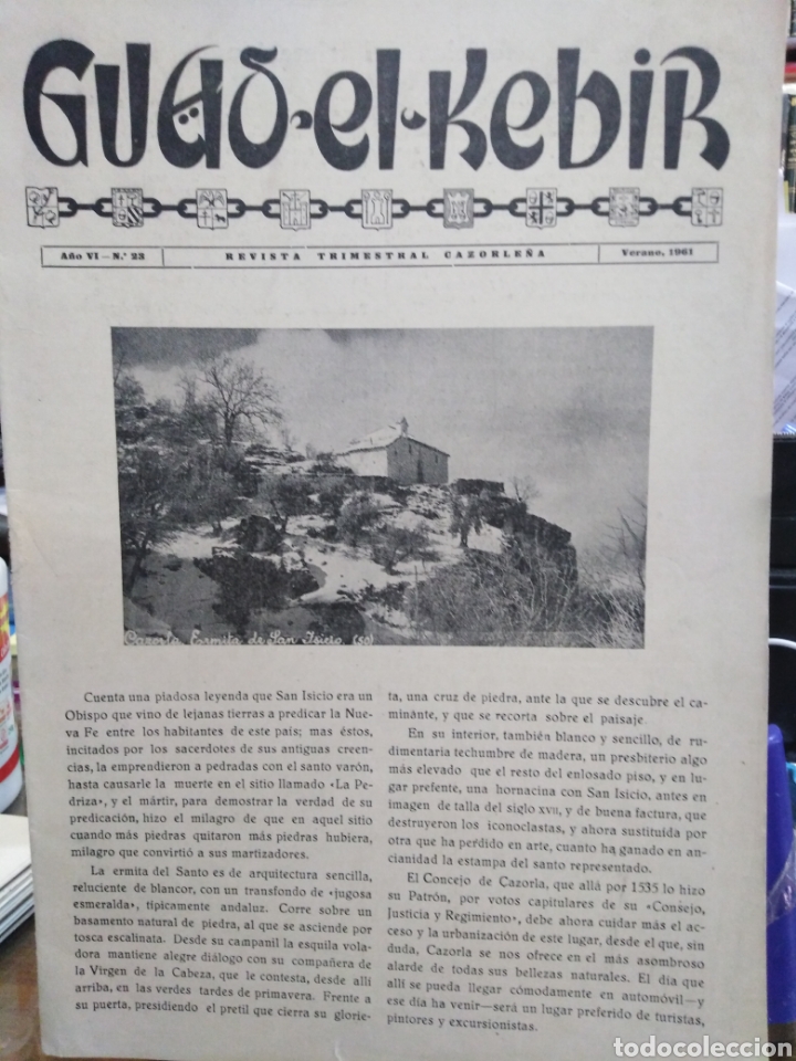 Collection Magazines and Newspapers: GUAD EL KEBIR-REVISTA TRIMESTRAL CAZORLE&Ntilde;A-N&deg;23 &Ntilde;O VI-1961 VERANO,ILUSTRADO