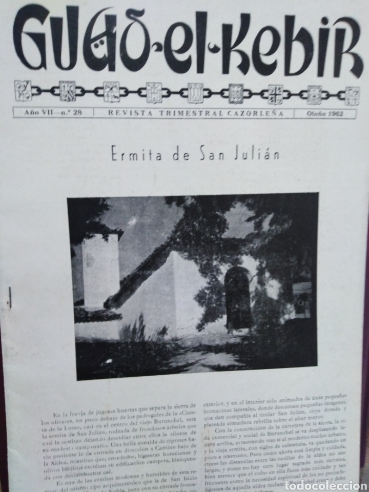 Collection Magazines and Newspapers: GUAD EL KEBIR-REVISTA TRIMESTRAL CAZORLE&Ntilde;A-N&deg;28 A&Ntilde;O VII-1962 OTO&Ntilde;O