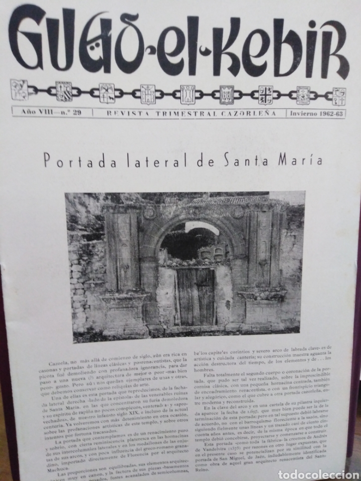 Collection Magazines and Newspapers: GUAD EL KEBIR-REVISTA TRIMESTRAL CAZORLE&Ntilde;A-N&deg;29 A&Ntilde;O VIII-1962/63-INVIERNO