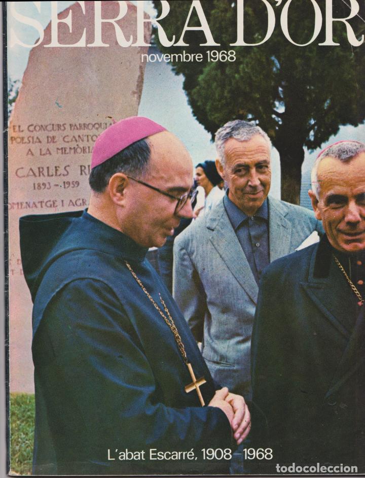 Collectionnisme de Revues et Journaux: SERRA D'OR N&ordm;110 &ndash; NOVEMBRE 1968 &ndash; L'ABAD ESCARR&Eacute; &ndash; UAB - TXECOSLOV&Agrave;QUIA