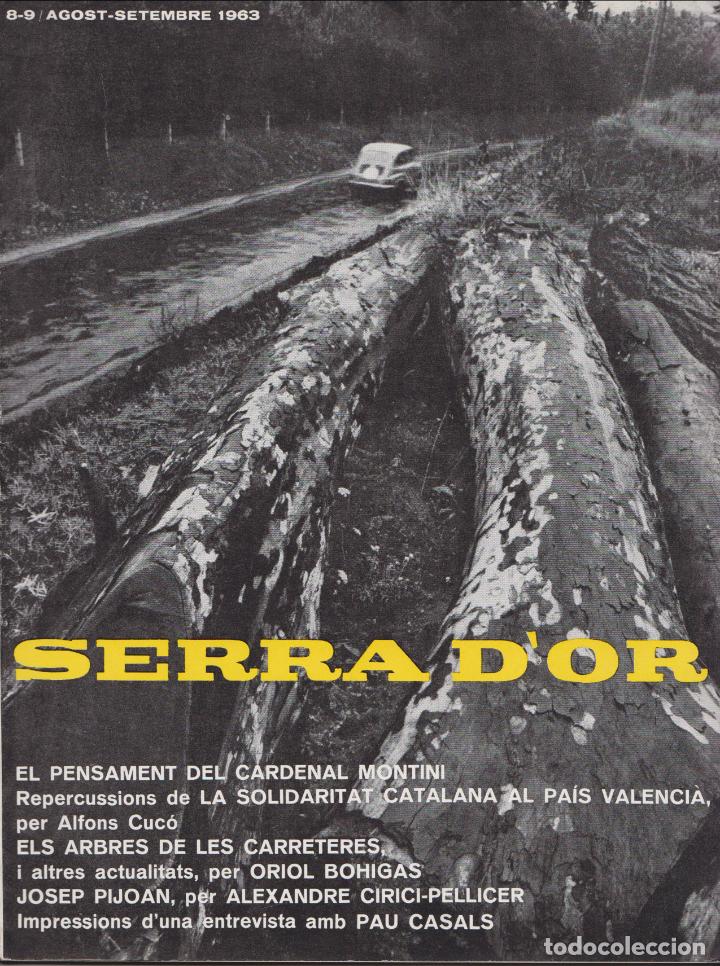 Coleccionismo de Revistas y Peri&oacute;dicos: SERRA D'OR N&ordm;8-9 &ndash; AGOST-STBRE - 1963 &ndash; CARDENAL MONTINI &ndash; EL C.A.IB&Egrave;RIA &ndash; PAU CASALS