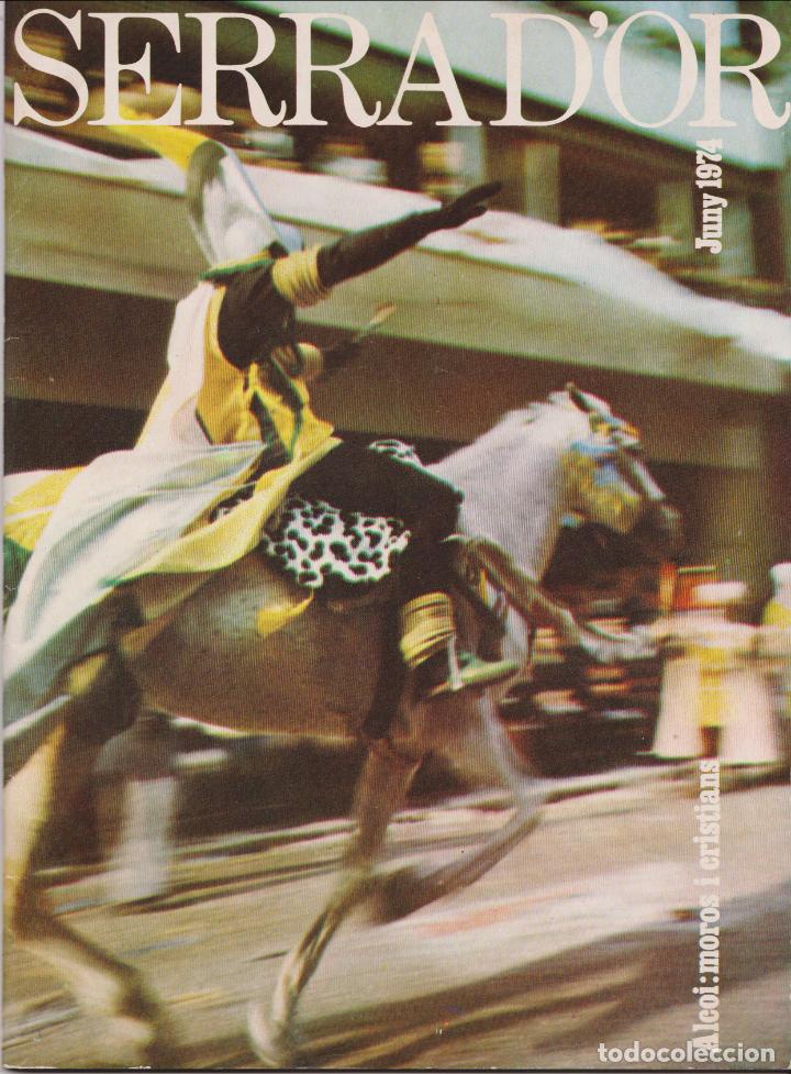 Collectionnisme de Revues et Journaux: SERRA D'OR N&ordm;177 &ndash; JUNY 1974 &ndash; ALCOI, MOROS I CRISTIANS &ndash; EN CESC &ndash; ERNEST LLUCH
