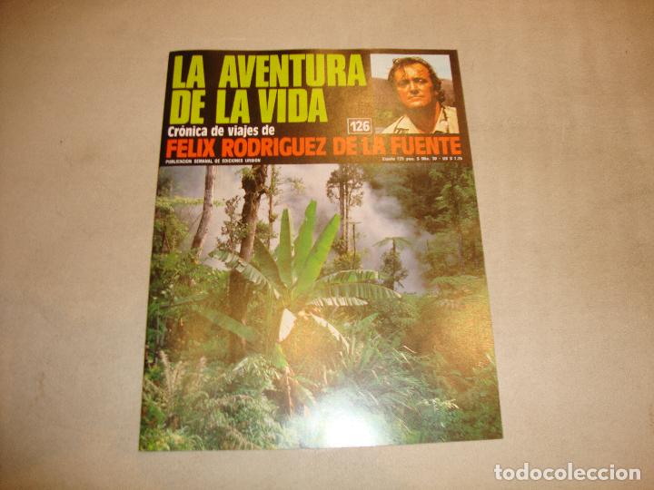 Coleccionismo de revistas y peri&oacute;dicos: FASCICULO LA AVENTURA DE LA VIDA FELIX RODRIGUEZ DE LA FUENTE N&ordm; 126