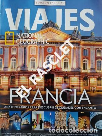 Sammeln von Zeitschriften und Zeitungen: REVISTA - NATIONAL GEOGRAPHIC - VIAJES - FRANCIA - EDICIONESPECIAL -