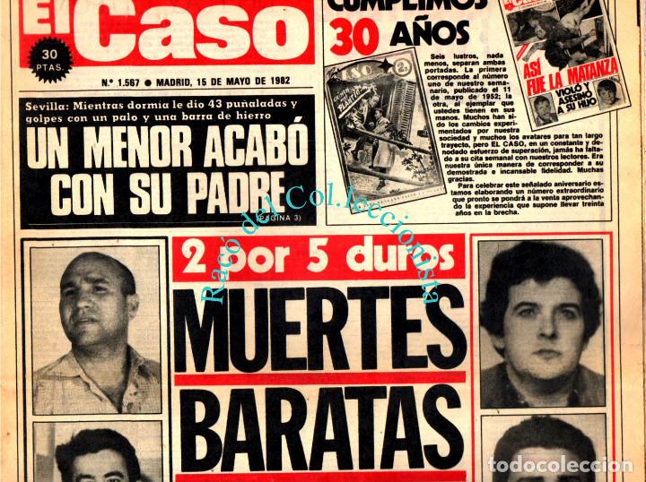 Coleccionismo de revistas y peri&oacute;dicos: SEMANARIO EL CASO N&ordm; 1567 A&Ntilde;O 1982. MUERTES BARATAS. MUNDIAL 82 CITA EN ESPA&Ntilde;A