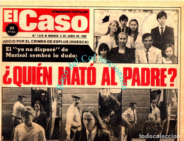 Coleccionismo de Revistas y Peri&oacute;dicos: SEMANARIO EL CASO N&ordm; 1570 A&Ntilde;O 1982. HUESCA: CRIMEN DE ESPLUS. ROMY SCHNEIDER MARCADA POR LA TRAG