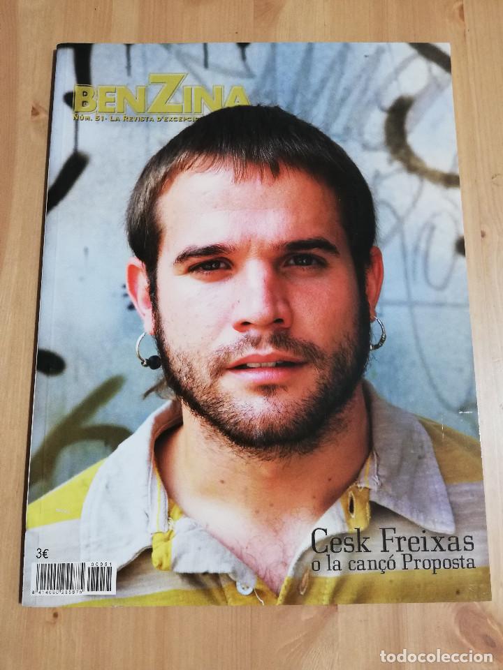 Coleccionismo de Revistas y Peri&oacute;dicos: BENZINA N&ordm; 51. LA REVISTA D'EXCEPCI&Oacute; (CESK FREIXAS O LA CAN&Ccedil;&Oacute; PROPOSTA)