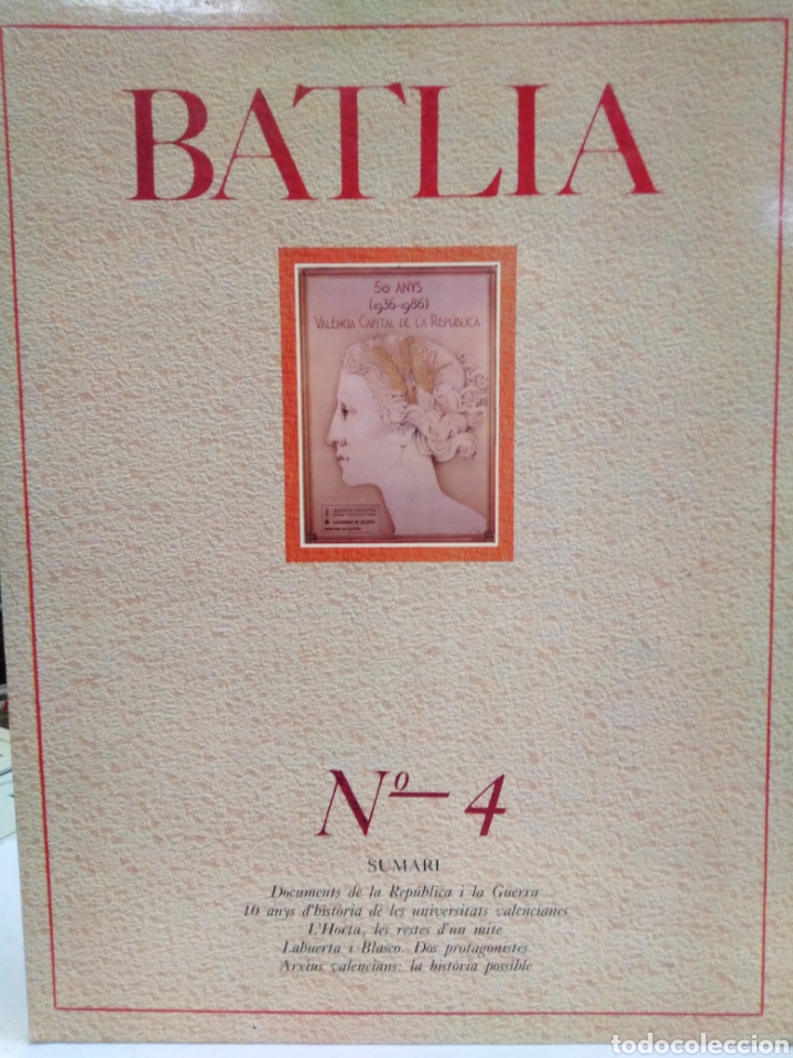 Collectionnisme de Revues et Journaux: BATLIA-N&deg;4-SUMARI-DOCUMENTS DE LA REP&Uacute;BLICA/L' HORTA/ARXIUS VALENCIANS/A&Ntilde;OS 80