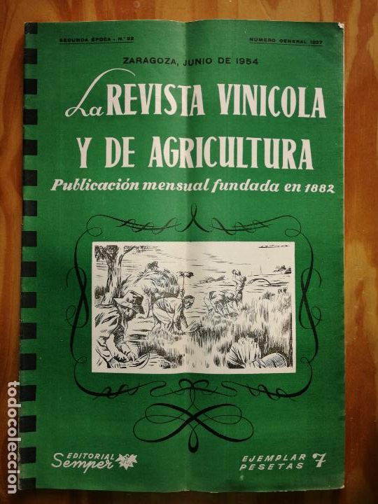 Collection Magazines and Newspapers: LA REVISTA VIN&Iacute;COLA Y DE AGRICULTURA.JUNIO 1954.EDITORIAL SEMPER