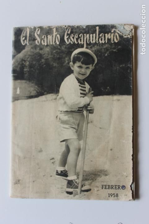 Collectionnisme de Revues et Journaux: REVISTA RELIGIOSA EL SANTO ESCAPULARIO- FEBRERO 1958- NUMERO 628