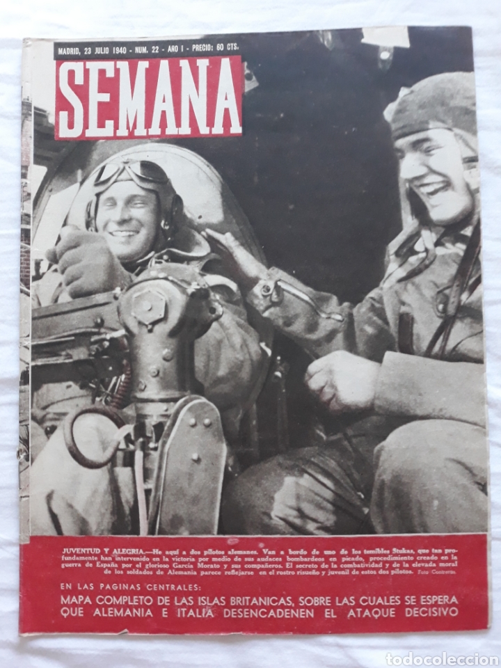 Coleccionismo de Revistas y Peri&oacute;dicos: revista SEMANA n. 22 - 23 Julio 1940 - II Guerra Mundial