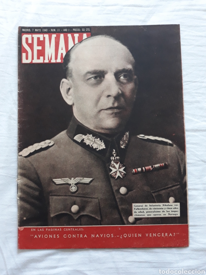 Coleccionismo de Revistas y Peri&oacute;dicos: revista SEMANA n. 11 - 7 Mayo 1940 - II Guerra Mundial