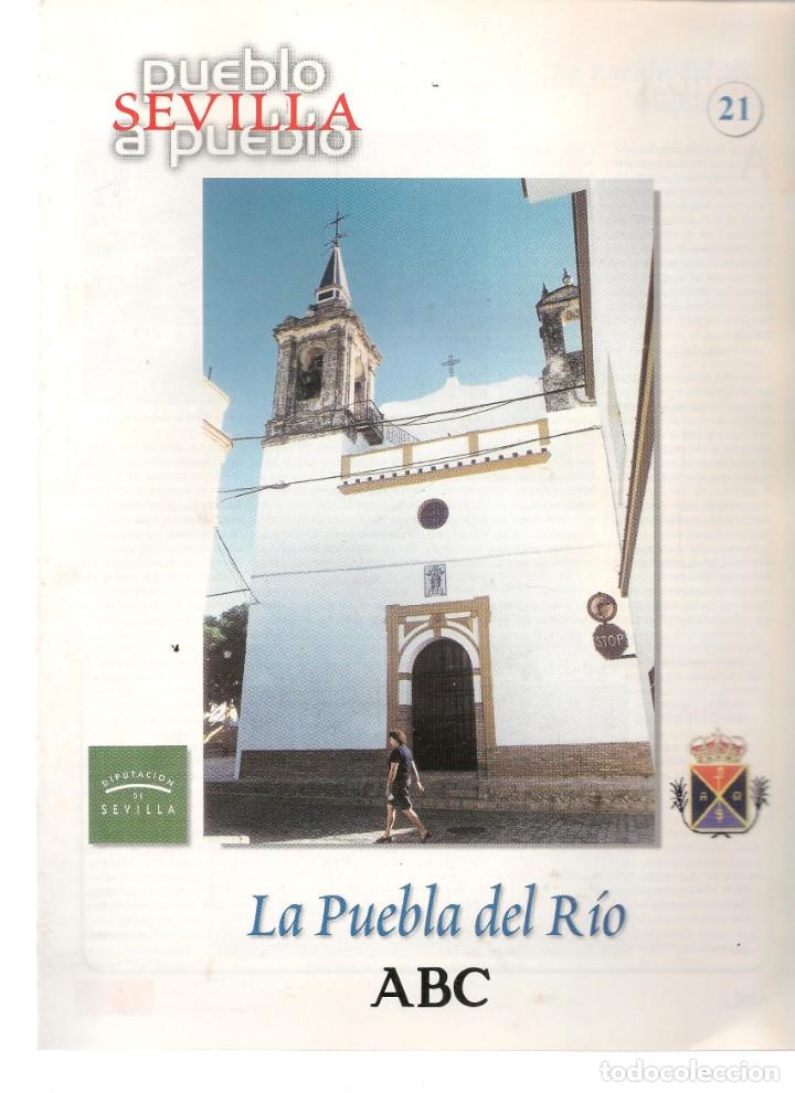 Coleccionismo de Revistas y Peri&oacute;dicos: ABC. SEVILLA PUEBLO A PUEBLO. FASC&Iacute;CULO N&ordm; 21. LA PUEBLA DEL R&Iacute;O Y OTROS (VER DESCRIPCI&Oacute;N) (ST/B15)