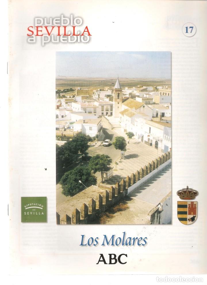 Coleccionismo de Revistas y Peri&oacute;dicos: ABC. SEVILLA PUEBLO A PUEBLO. FASC&Iacute;CULO N&ordm; 17. LOS MOLARES / MONTELLANO / MOR&Oacute;N FRA. / LAS NAVAS C(*