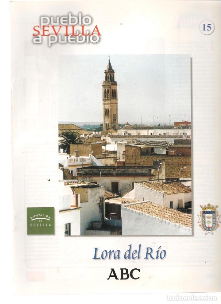 Coleccionismo de Revistas y Peri&oacute;dicos: ABC. SEVILLA PUEBLO A PUEBLO. FASC&Iacute;CULO N&ordm; 15. LORA R&Iacute;O / LA LUISIANA / EL MADRO&Ntilde;O / MAIRENA ALCOR(*
