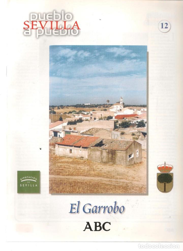 Coleccionismo de Revistas y Peri&oacute;dicos: ABC. SEVILLA PUEBLO A PUEBLO. FASC&Iacute;CULO N&ordm; 12. EL GARROBO / GELVES / GERENA / G&Iacute;LENA / (*