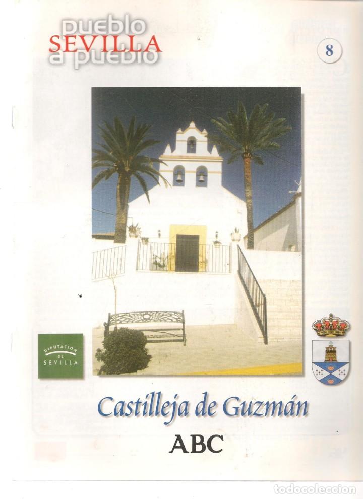 Coleccionismo de Revistas y Peri&oacute;dicos: ABC. SEVILLA PUEBLO A PUEBLO. FASC&Iacute;CULO N&ordm; 8. CASTILLEJA GUZMAN /DE LA CUESTA /DEL CAMPO /CASTILLO(*