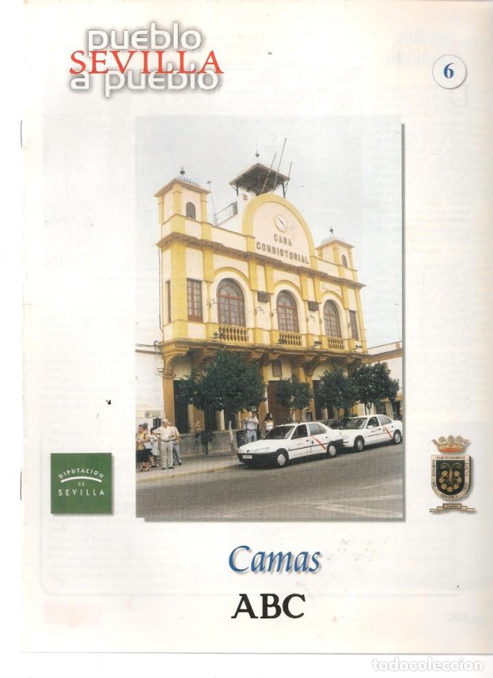 Coleccionismo de Revistas y Peri&oacute;dicos: ABC. SEVILLA PUEBLO A PUEBLO. FASC&Iacute;CULO N&ordm; 6. CAMAS / LA CAMPANA / CANTILLANA / CA&Ntilde;ADA ROSAL. (*
