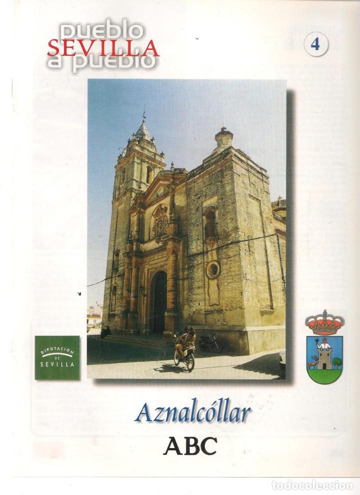 Coleccionismo de Revistas y Peri&oacute;dicos: ABC. SEVILLA PUEBLO A PUEBLO. FASC&Iacute;CULO N&ordm; 4. AZNALCOLLAR / BADOLATOSA /BENACAZ&Oacute;N / BOLLULLOS MIT (*