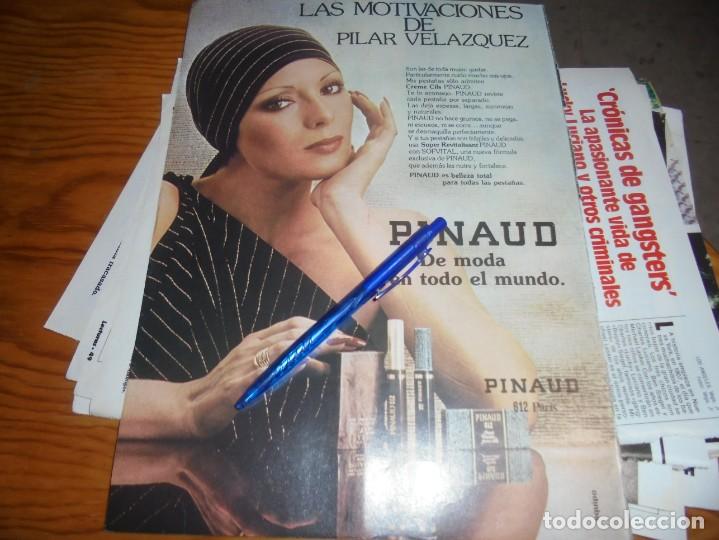 Coleccionismo de revistas y peri&oacute;dicos: RECORTE : PILAR VELAZQUEZ, PUBLICIDAD DE PINAUD. SEMANA, FBRERO 1977(#)
