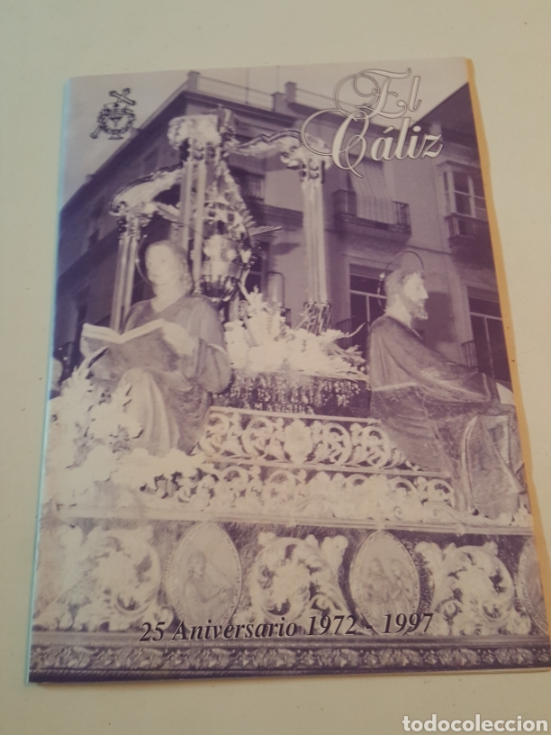 Coleccionismo de Revistas y Peri&oacute;dicos: Revista El Caliz 25 aniversario Semana Santa Cartagena 1997 cofradia Jesus el Nazareno 18 p&aacute;ginas