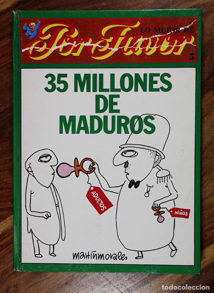 Coleccionismo de revistas y peri&oacute;dicos: LO MEJOR DE POR FAVOR 5 - 35 MILLONES DE MADUROS, MARTIN MORALES