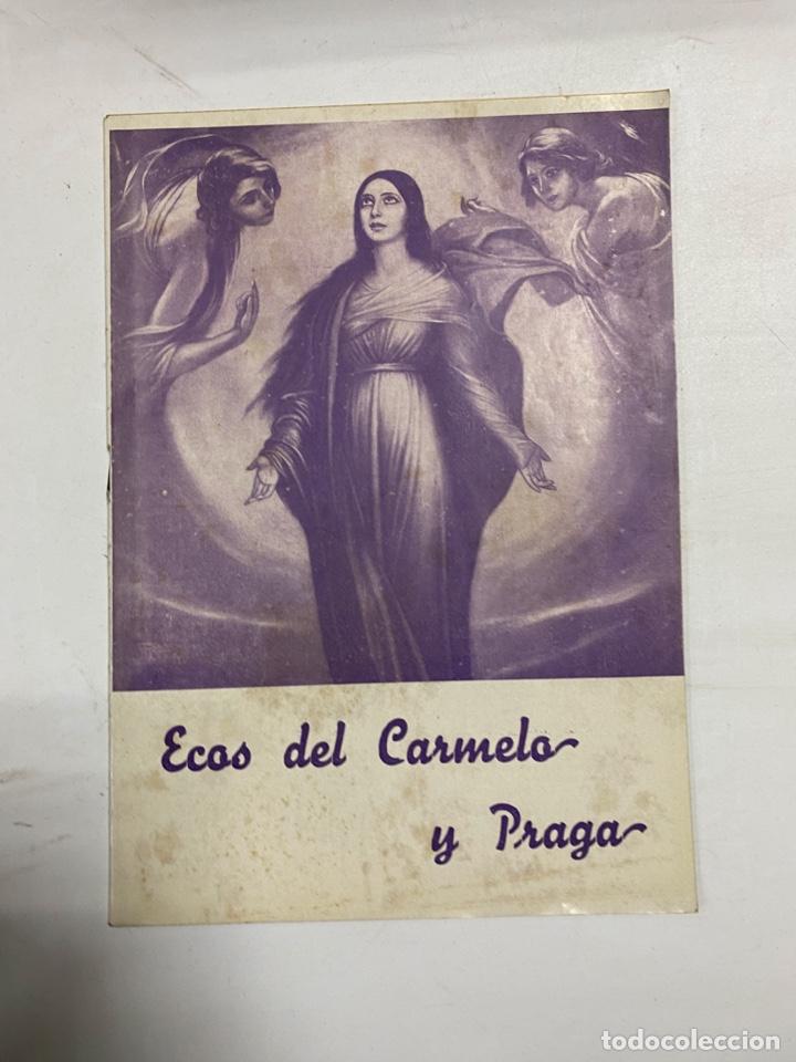 Sammeln von Zeitschriften und Zeitungen: ECOS DEL CARMELO Y PRAGA. REVISTA MENSUAL. A&Ntilde;O 40. DICIEMBRE DE 1957. TOMO 40. VER