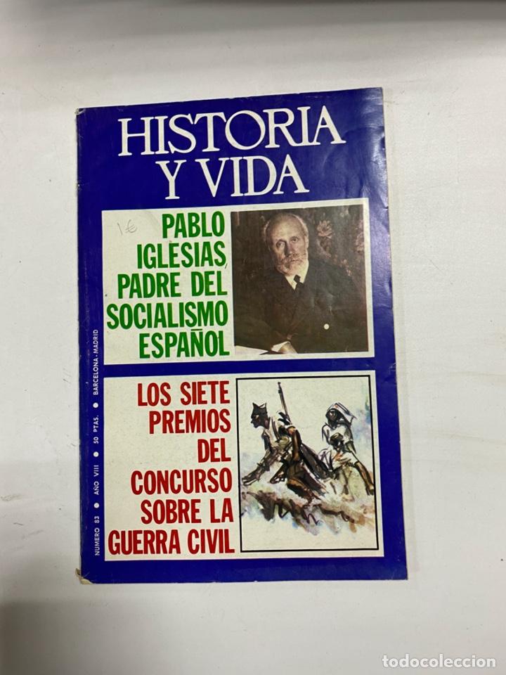 Coleccionismo de revistas y peri&oacute;dicos: HISTORIA Y VIDA. PABLO IGLESIAS PADRE DEL SOCIALISMO ESPA&Ntilde;O. N&ordm; 83. A&Ntilde;O VIII. FEBRERO, 1975. VER